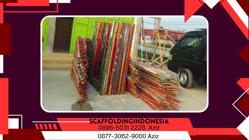 Sewa Dan Jual Scaffolding Frame SindangJaya Kersana