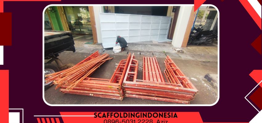 Sewa Scaffolding 1 Set Lengkap Pemalang