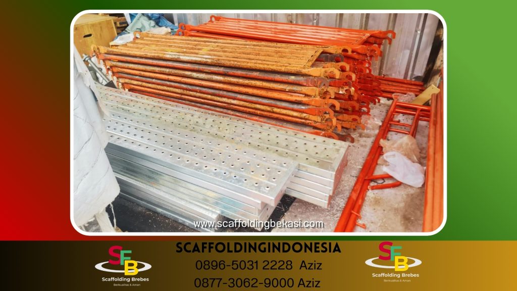 Sewa Scaffolding Kokoh Terdekat Brebes( 0896-5031-2228 )