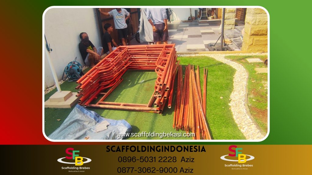 Sewa Scaffolding Kokoh Terdekat Brebes( 0896-5031-2228 )