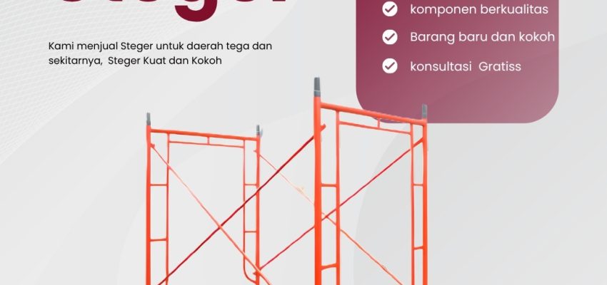 Sewa Steger Perancah Tegal