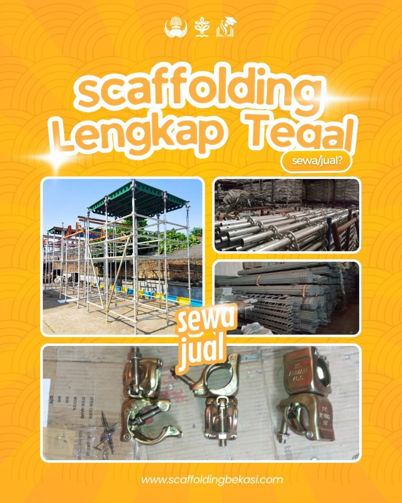 Rental scaffolding Lengkap Aksesoris area Tegal