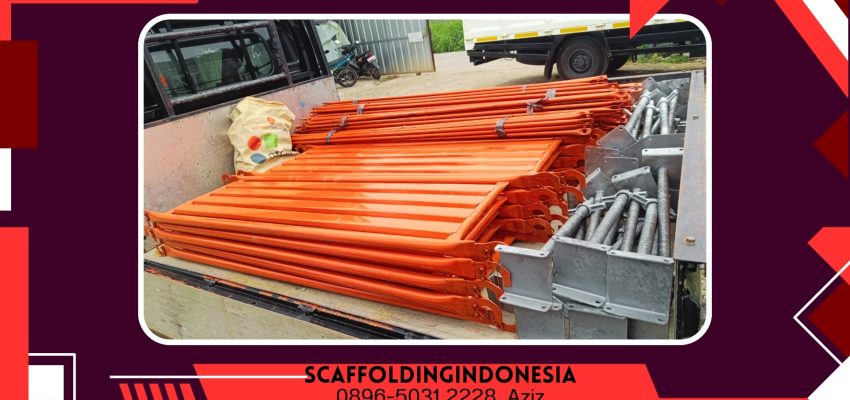 Jual Dan Sewa Scaffoldng Pende Kersana