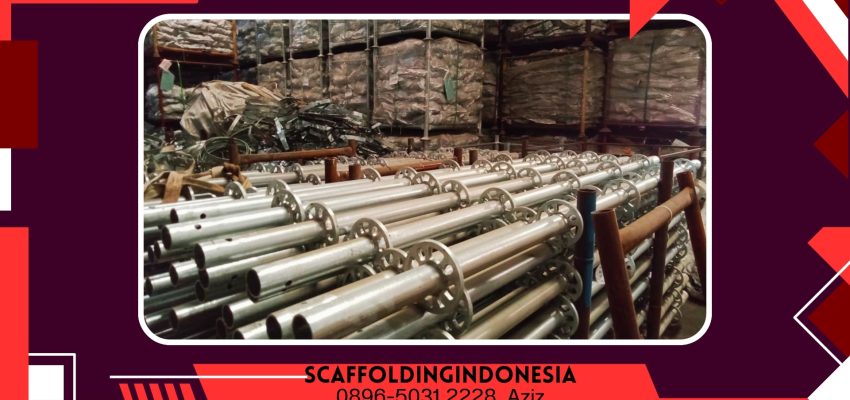 Sewa Dan Jual Scaffolding Tubular Area Pemalang