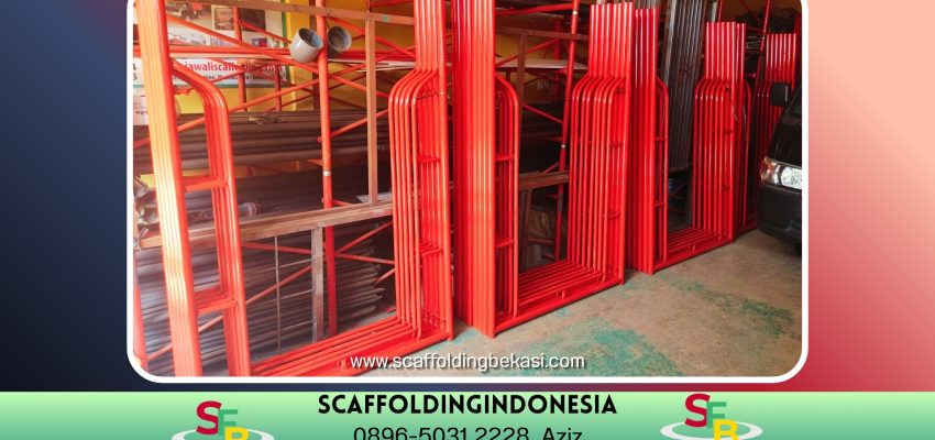 Jual Scaffolding T170cm Tegal ( 0896-5031-2228 )