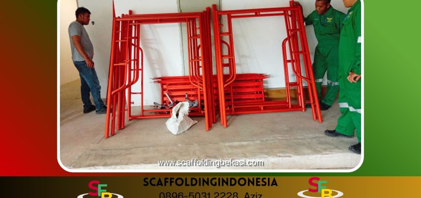 Sewa Steger Perancah Murah Brebes( 0896-5031-2228 )